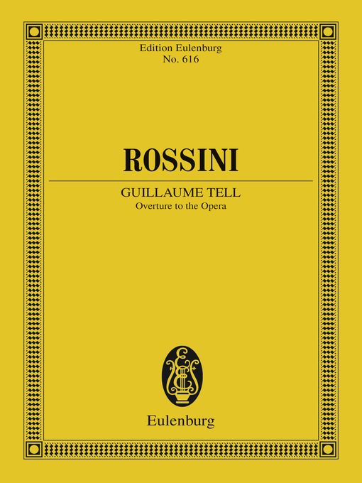 Title details for William Tell by Gioacchino Antonio Rossini - Wait list